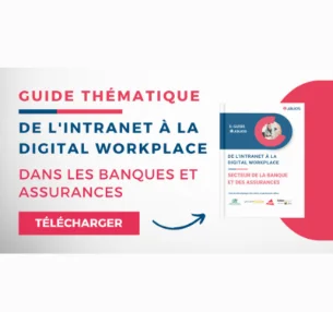 E-guide Jalios - De l'Intranet à la Digital Workplace pour le secteur Banque et Assurance